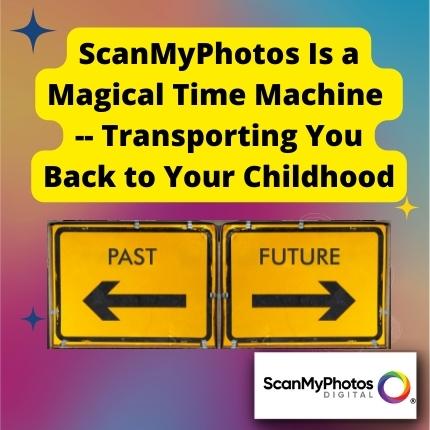 ScanMyPhotos Is A Magical Time Machine Transporting You Back To Your