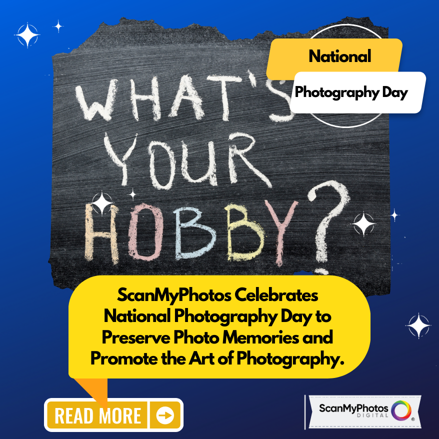 National Photography Day Digitize Photo Memories 1 Picture This! The