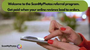 Earn Commissions and Join ScanMyPhotos in the Nostalgia Revolution: Calling All Influencers!