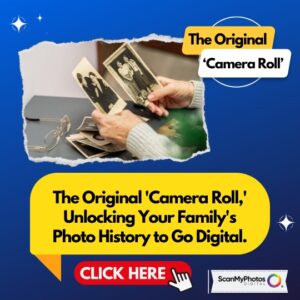 The Original 'Camera Roll,' Unlocking Your Family's Photo History