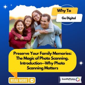 Why to Digitize Pictures